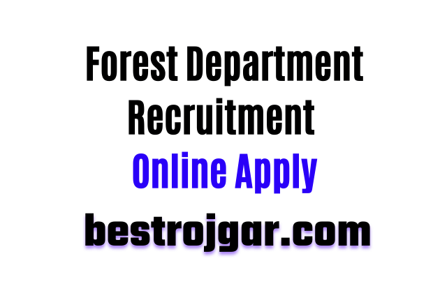 Forest Department Recruitment 