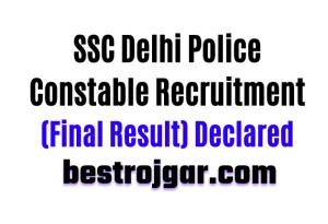 SSC Delhi Police Constable Recruitment 2025 – Final Result 2025 Declared