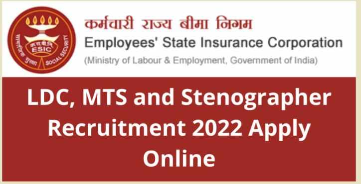 ESIC Recruitment 2022 | Esic Bharti 2022 4 ESIC Recruitment 2022