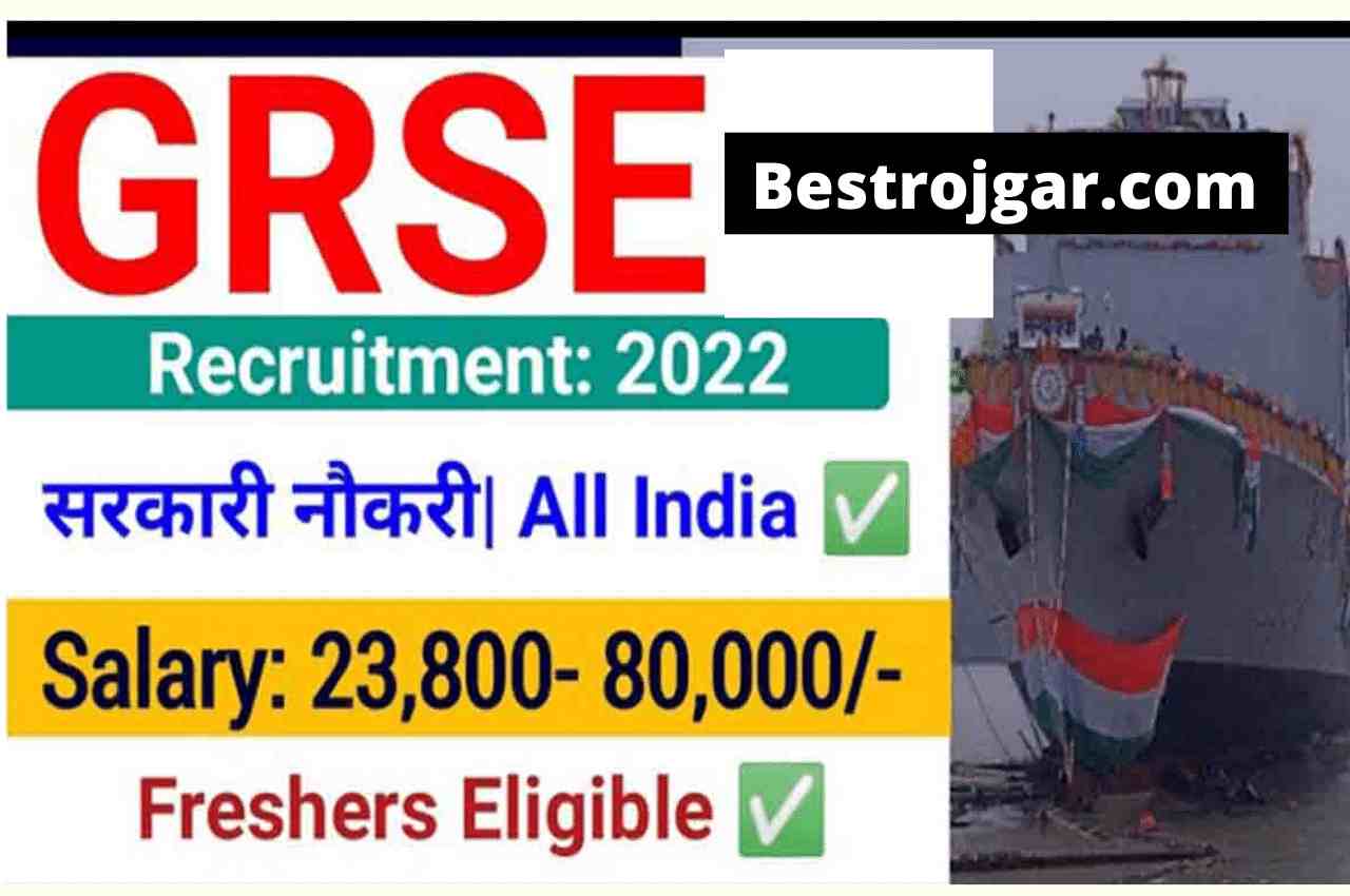 GRSE Recruitment 2022