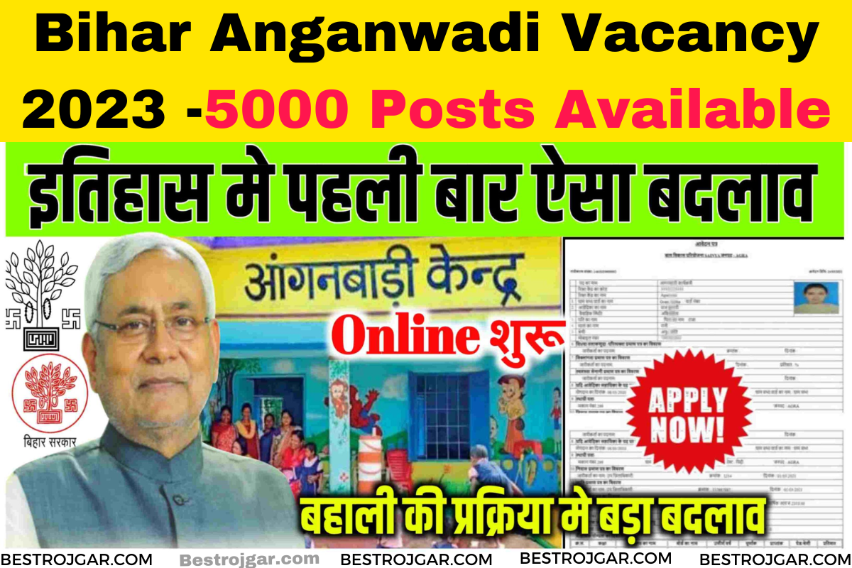 Bihar Anganwadi Vacancy 2023 5000 Posts Available