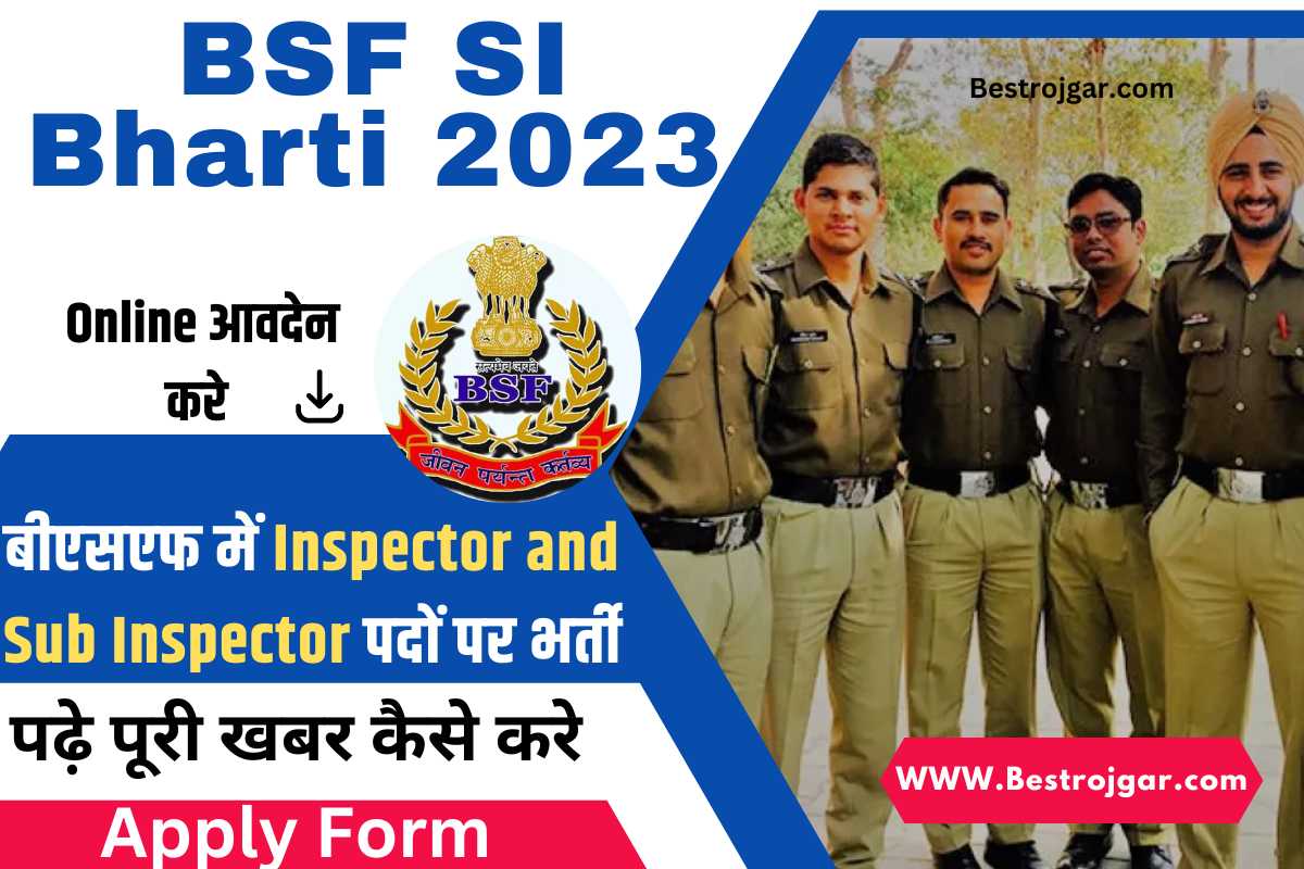 BSF SI Bharti 2023
