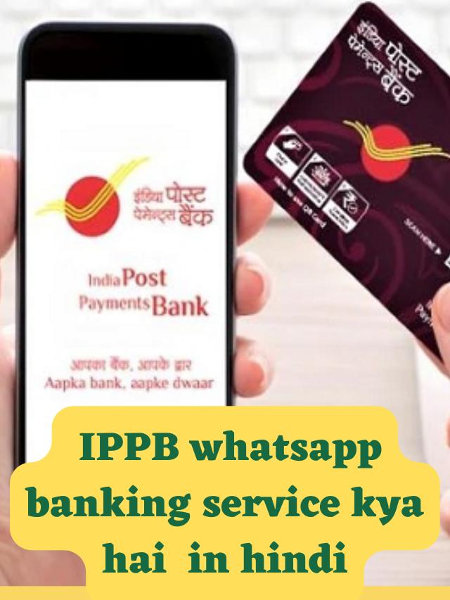 _IPPB whatsapp banking service kya hai in hindi-compressed
