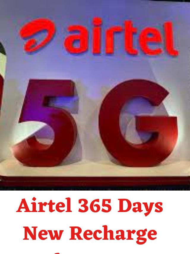 Airtel 365 Days New Recharge Plan 2023-compressed