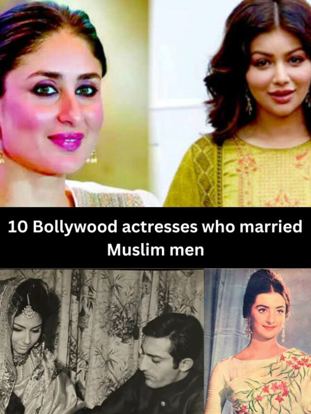 10 Bollywood actresses who married Muslim men-compressed