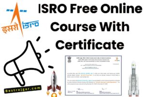 ISRO Free Certificate online: इसरो के ट्रेनिंग करे और तुरंट पाया सर्टिफिकेट ऐसे करें अपना रजिस्ट्रेशन