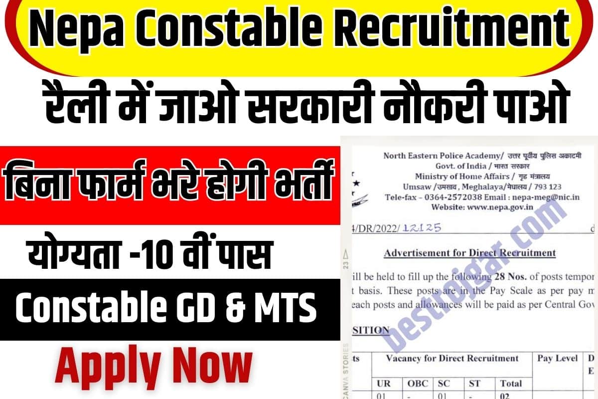 Nepa Constable Recruitment 2023 : Nepa से 10 वीं पास युवाओं के लिए नई MTS भर्ती हुई जारी , जाने आवेदन प्रक्रिया 2 Nepa Constable Recruitment