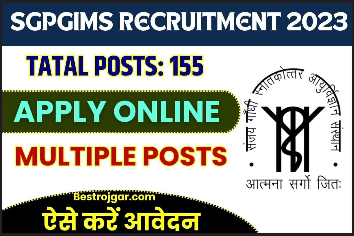 SGPGIMS Recruitment 2023