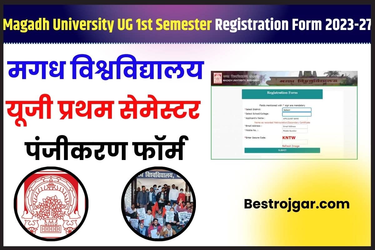 Magadh University UG 1st Semester Registration Form 2023-27