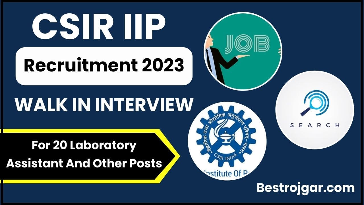 CSIR IIP Recruitment 2023