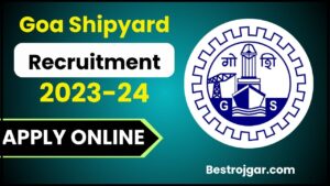 Goa Shipyard Recruitment 2024