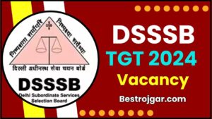 DSSSB TGT Vacancy 2024