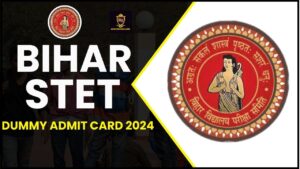 Bihar STET Dummy Admit Card 2024: Bihar STET का Dummy Admit Card जारी, जाने कैसे कर पायेगे फटाफट चेक व डाउनलोड करें हमारे वेबसाइट पर 2 Bihar STET Dummy Admit Card 2024