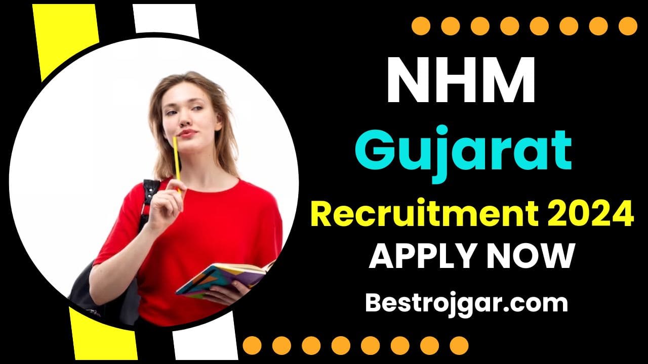 NHM Gujarat Recruitment 2024