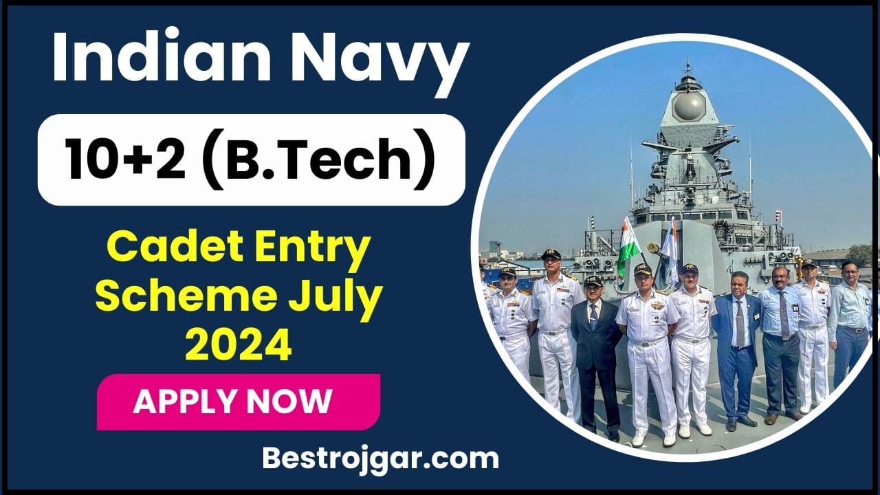 Indian Navy 10+2 B.Tech July 2024