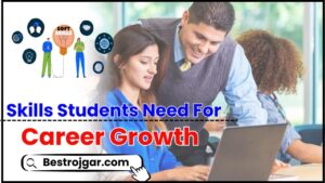 Skills Students Need For Career Growth 2024: जाने कैसे इन स्किल्स के साथ कॉलेज के छात्र अपने करियर में आगे बढ़ सकते है