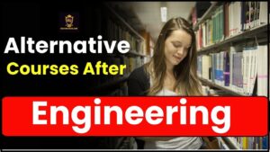 Alternative Courses After Engineering 2024: इंजीनियरिंग के बाद सिर्फ एमबीए नहीं, ये कोर्सेज भी आप कर सकते हैं देखें पूरी जानकारी हमारे वेबसाइट पर 2 Alternative Courses After Engineering 2024
