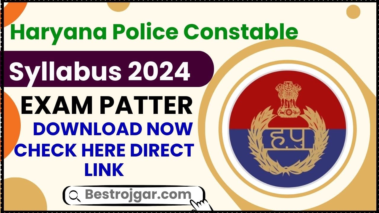 Haryana Police Constable Syllabus 2024