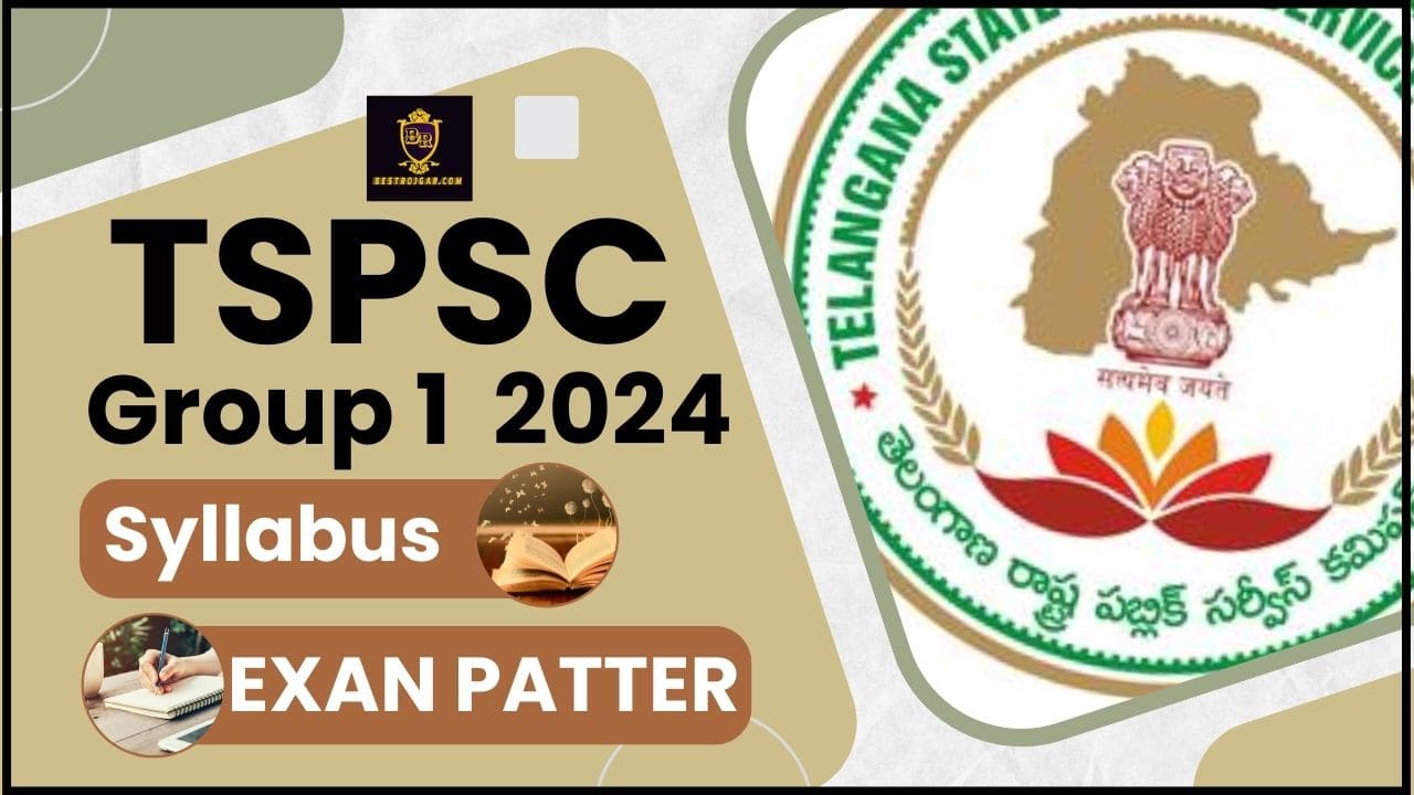 TSPSC Group 1 Syllabus 2024