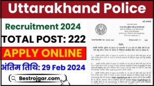 Uttarakhand Police Recruitment 2024: अधिसूचना – 222 उप इंस्पेक्टर और अन्य पदों के लिए ऑनलाइन आवेदन करें और जाने पूरी जानकारी हमारे वेबसाइट पर