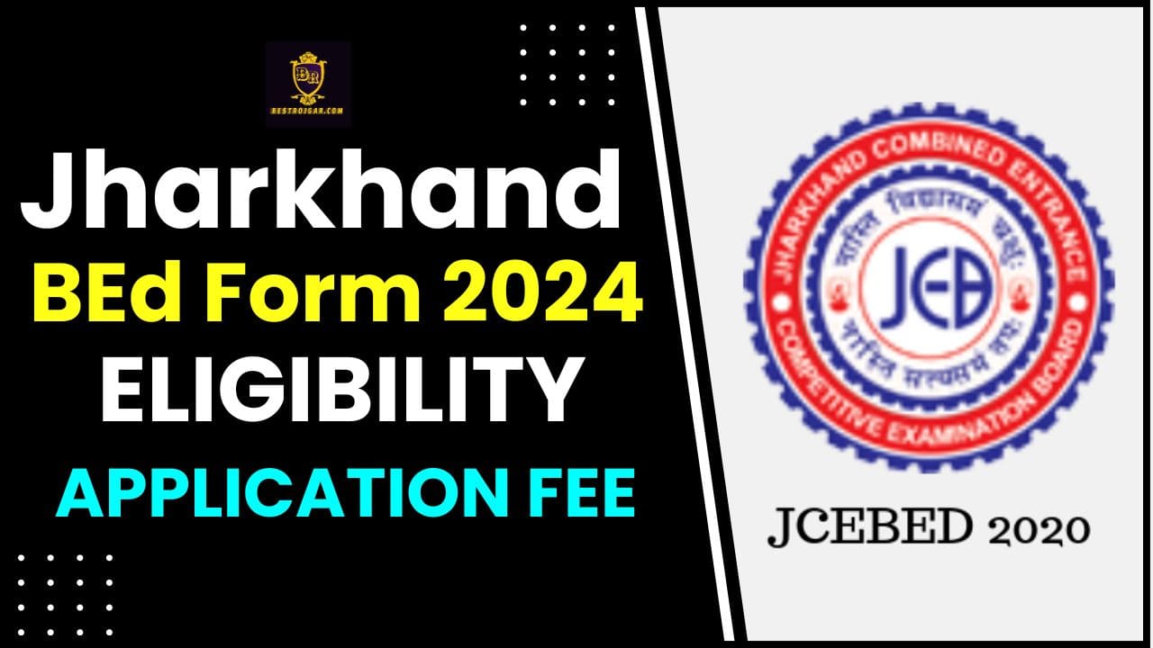 Jharkhand BEd Form 2024