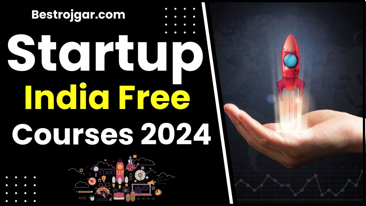 Startup India Free Courses 2024