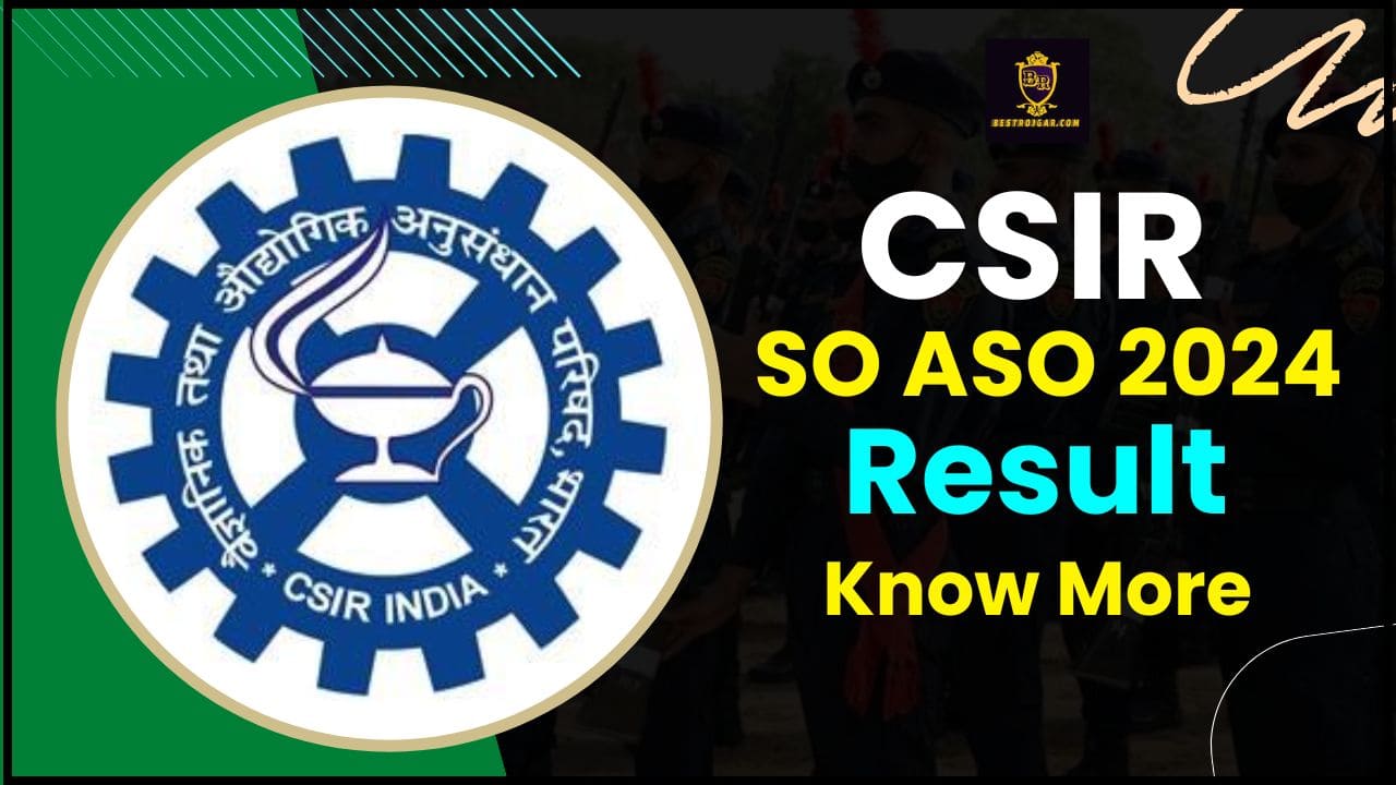 CSIR SO ASO Result 2024