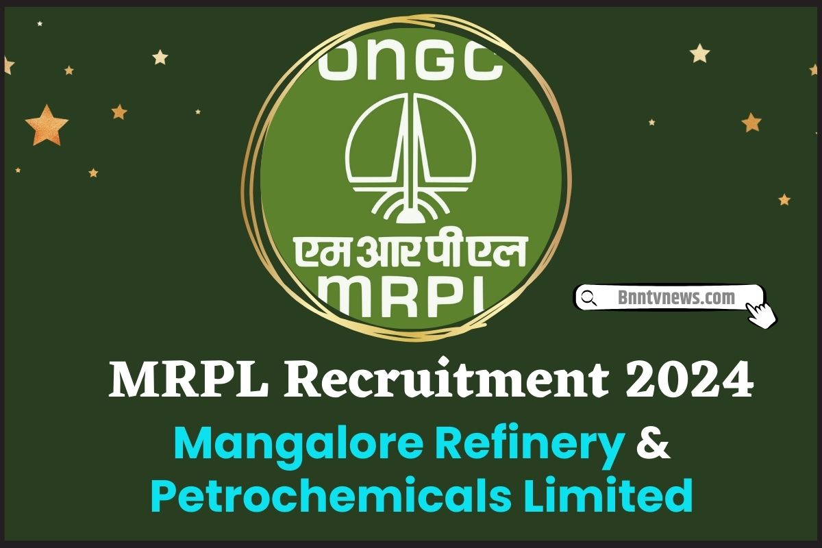 MRPL Recruitment 2024 : Notification Out, Age, Salary, Qualification, Selection Process And Full Information 1 MRPL Recruitment
