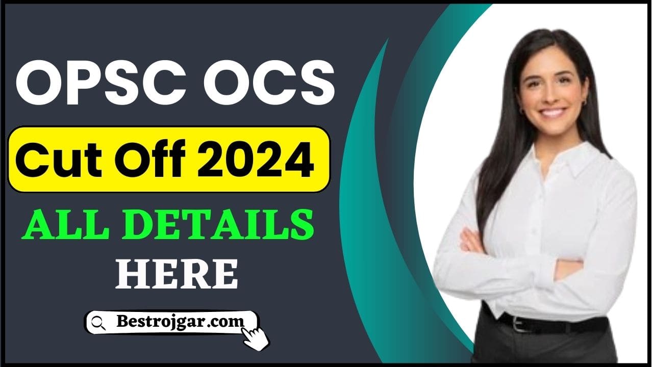 OPSC OCS Cut Off 2024