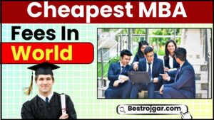 Cheapest MBA Fees In World: दुनिया के वे 5 देश जहां से आप सस्ते मे कर सकते है MBA, जाने क्या है पूरी रिपोर्ट हमारे वेबसाइट पर