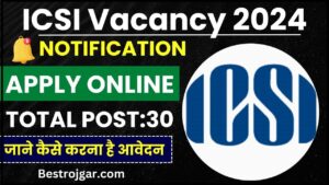 ICSI Vacancy 2024: 30 CRC कार्यकारी पद के लिए ऑनलाइन आवेदन करेंऔर जाने पूरी जानकारी हमारे वेबसाइट पर