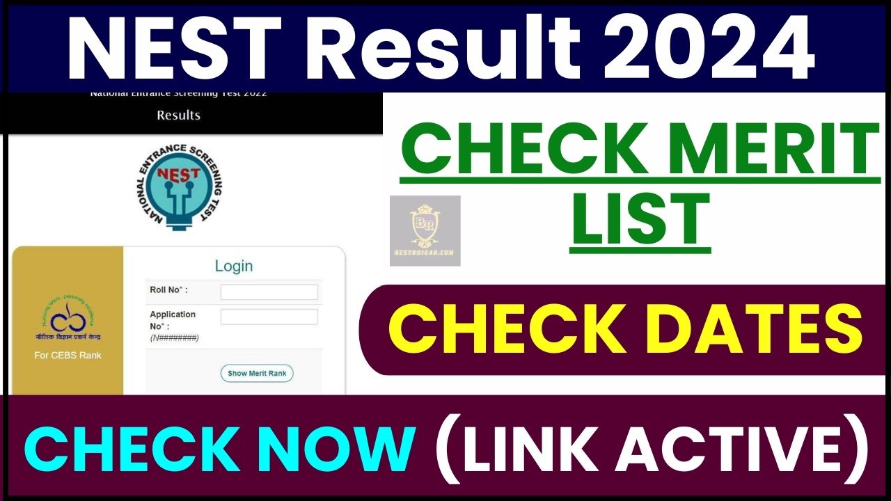 NEST Result Check 2024 : Check NEST Merit List ,Result Release Date (link active ) 2 NEST Result Check