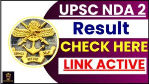 UPSC NDA 2 Result 2024 : Check Here Required Minimum Qualifying Marks & UPSC NDA II Exam Results