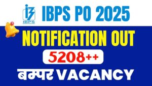 IBPS Bank PO Recruitment 2025 : Notification Out For 5208 Posts, Apply Online (Link Active )