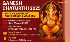 Ganesh Chaturthi 2025 Date, Puja Muhurat, Significance & Visarjan